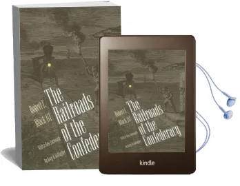 The Railroads of the Confederacy Audiobook download free by Robert C. Black