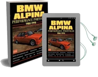 Bmw Alpina Performance Portfolio 1988-98: A Collection of Road and Comparison Tests and Technical Data Audiobook download free by R. M. Clarke