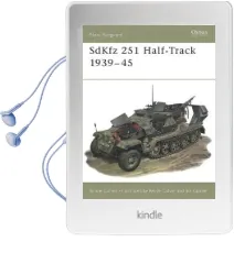 Sdkfz 251 Half Track Audiobook download free by Bruce Culver