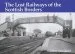 Audiobook Lost Railways of the Scottish Borders author Gordon Stansfield