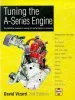Audiobook Tuning the A-Series Engine: The Definitive Manual on Tuning for Performance or Economy author David Vizard