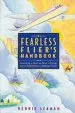 Audiobook The Fearless Flier'S Handbooklearning to Beat the Fear of Flying With Experts From the Qantas Clinic author Debbie Seaman