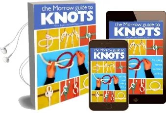 The Morrow Guide to Knots Audiobook download free by Mario Bigon