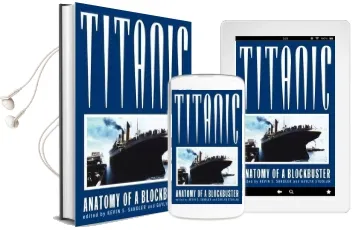 Titanic: Anatomy of a Blockbuster Audiobook download free by Gaylyn Studlar