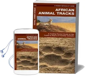 African Animal Tracks: A Folding Pocket Guide to the Tracks & Signs of Familiar Species Audiobook download free by James Kavanagh