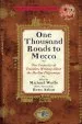 Audiobook One Thousand Roads to Mecca: Ten Centuries of Travelers Writing About the Muslim Pilgrimage author Michael Wolfe