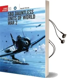 Sdb 'Dauntless' Units of World war 2 Audiobook download free by Barrett Tillman