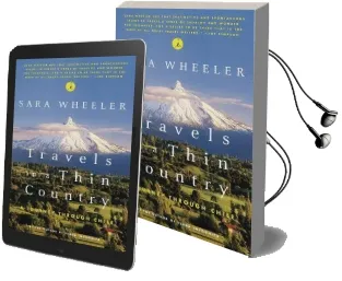 Travels in a Thin Country: A Journey Through Chile Audiobook download free by Sara Wheeler