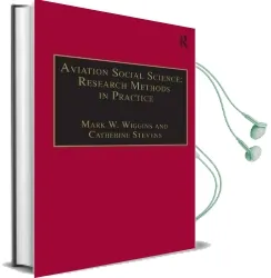 Aviation Social Science: Research Methods in Practice Audiobook download free by Mark W. Wiggins