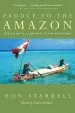 Audiobook Paddle to the Amazon: The Ultimate 12, 000 Mile Canoe Adventure author Don Starkell