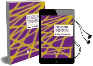 Logistics and Transportation: Design and Planning Audiobook download free by R.G. Kasilingam