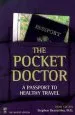 Audiobook The Pocket Doctor: A Passport to Healthy Travel author Stephen Bezruchka