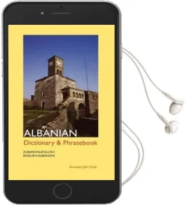Albanian-English / English-Albanian Dictionary and Phrasebook Audiobook download free by Ramazan John Hysa