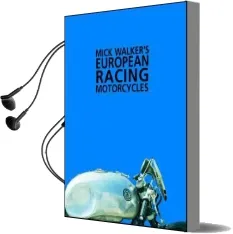 Mick Walker'S European Racing Motorcycles Audiobook download free by Mick Walker