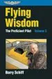 Audiobook Flying Wisdom: The Proficient Pilot: Volume 3 author Barry Schiff