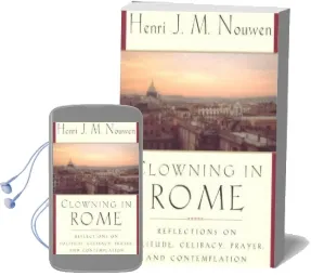 Clowning in Rome Audiobook download free by Henri J. M. Nouwen