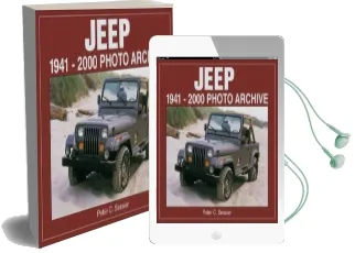 Jeep, 1941-2000 Photo Acrhive Audiobook download free by Peter C. Sessler