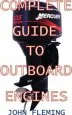 Audiobook The Complete Guide to Outboard Engines author John Fleming