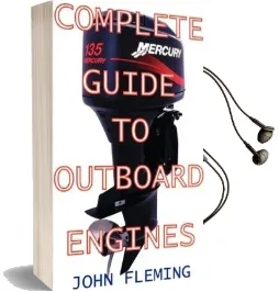The Complete Guide to Outboard Engines Audiobook download free by John Fleming