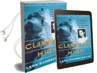 Climbing High: A Woman'S Account of Surviving the Everest Tragedy Audiobook download free by Press Seal