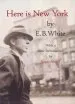 Audiobook Here is new York author E. B. White