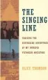 Audiobook The Singing Line: Tracking the Australian Adventures of my Intrepid Victorian Ancestors author Alice Thomson
