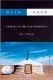 Audiobook Wild East: Travels in the new Mongolia author Jill Lawless