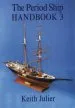 Audiobook The Period Ship Handbook: Volume 3 author Keith Julier