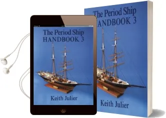The Period Ship Handbook: Volume 3 Audiobook download free by Keith Julier