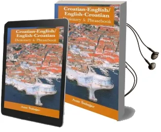 Croatian-English / English-Croatian Dictionary & Phrasebook Audiobook download free by Ante Susnjar