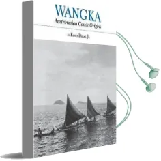Wangka Austronesian Canoe Orig Audiobook download free by Edwin Jr Doran