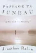 Audiobook Passage to Juneau: A sea and its Meanings author Jonathan Raban