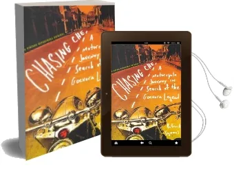 Chasing Che: A Motorcycle Journey in Search of the Guevara Legend Audiobook download free by Patrick Symmes