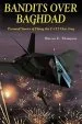 Audiobook Bandits Over Baghdad: Personal Stories of Flying the F-117 Over Iraq author Warren E Thompson