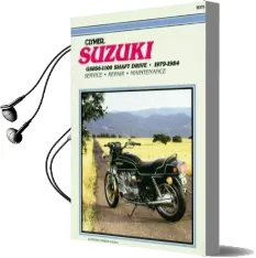 Suzuki Gs850-1100 Shaft drv 79-84 Audiobook download free by Alan Ahlstrand