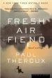 Audiobook Fresh air Fiend: Travel Writings, 1985-2000 author Paul Theroux