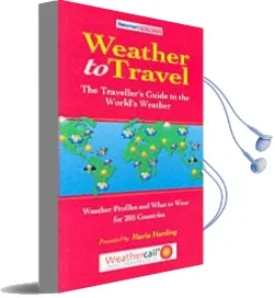 Weather to Travel: The Traveller'S Guide to the World'S Weather Audiobook download free by Maria Harding