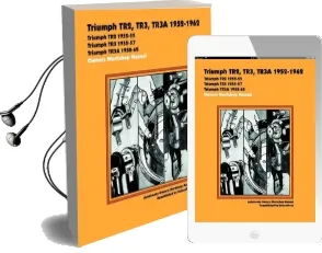 Triumph Tr2, Tr3, Tr3A 1952-62 Owners Workshop Manual Audiobook download free by Autobooks