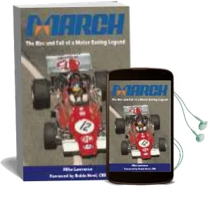 March: The Rise and Fall of a Motor Racing Legend Audiobook download free by Mike Lawrence