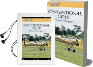 Conventional Gear: Flying a Taildragger Audiobook download free by David Robson