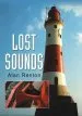 Audiobook Lost Sounds: The Story of fog Signals author Alan Renton