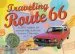 Audiobook Travelling Route 66: 2250 Miles of Motoring History From Chicago to L.A. author Nick Freeth