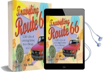 Travelling Route 66: 2250 Miles of Motoring History From Chicago to L.A. Audiobook download free by Nick Freeth