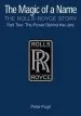 Audiobook The Magic of a Name: The Rolls-Royce Story, Part 2: The Power Behind the Jets author Peter Pugh