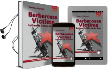 Barbarossa Victims: Luftwaffe Kills in the East Audiobook download free by Tomasz J. Kopanski