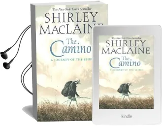 The Camino: A Journey of the Spirit Audiobook download free by Shirley Maclaine