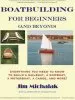 Audiobook Boatbuilding for Beginners (And Beyond): Everything you Need to Know to Build a Sailboat, a Rowboat, a Motorboat, a Canoe, and More author Jim Michalak