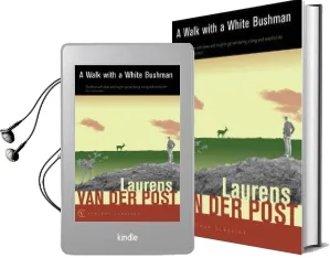 A Walk With a White Bushman Audiobook download free by Laurens Van Der Post