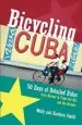 Audiobook Bicycling Cuba: 50 Days of Detailed Rides From Havana to el Oriente author Wally Smith