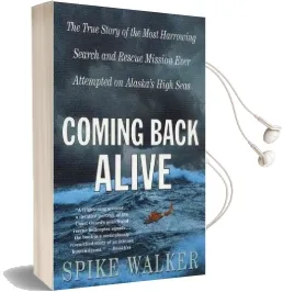 Coming Back Alive Audiobook download free by Spike Walker